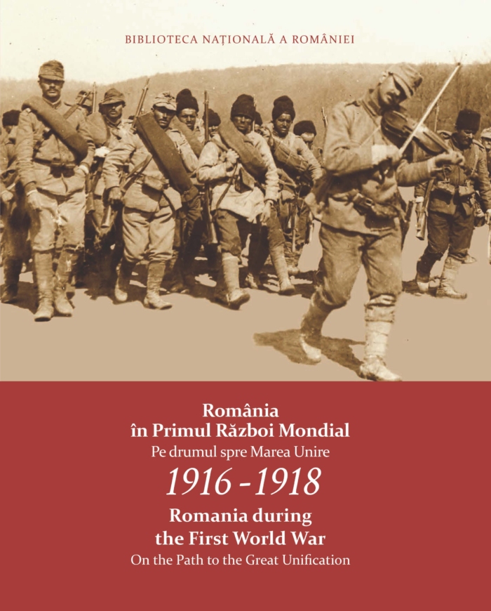 România în Primul Război Mondial: Pe drumul spre Marea Unire (1916-1918)