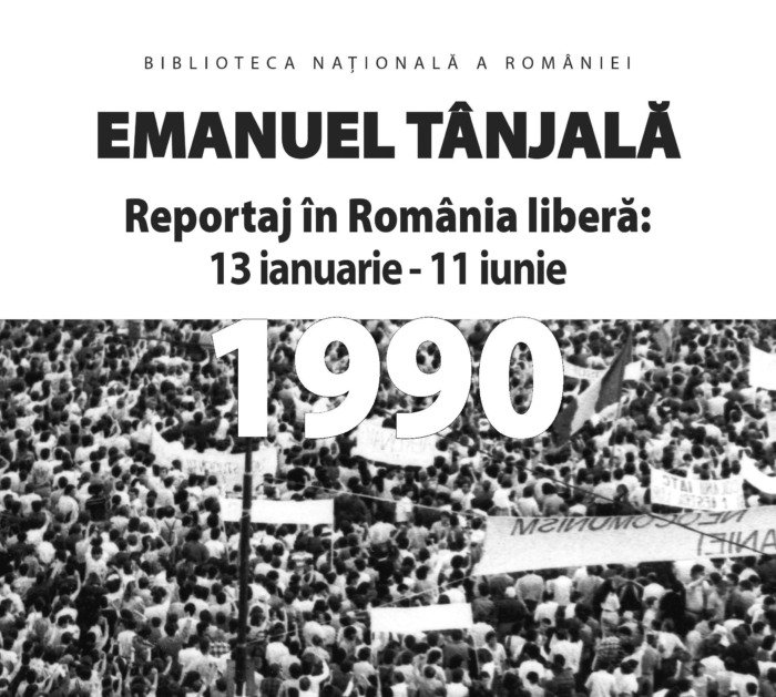 Emanuel Tânjală. Reportaj în România liberă: 13 ianuarie – 11 iunie 1990